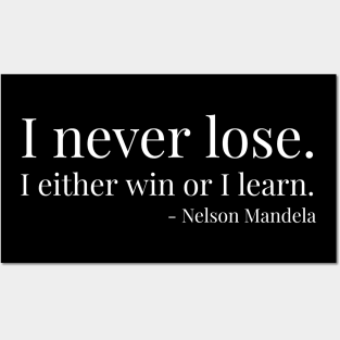 I never lose. Nelson Mandela. Black history Posters and Art